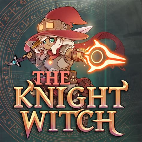 The knight witch stkam